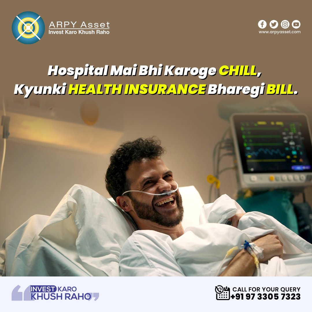ArpyAsset's tweet photo. Ab karen chill kyunki Health Insurance bharegi apka hospital bill!

For details📞+919733057323 or subscribe https://t.co/lkCQa6BLte

#ARPYAsset #investkarokhushraho #sip #healthinsuranceplans #HealthInsurance #MedicalCoverage #HealthcareProtection #AffordableCare #financialgoals https://t.co/hRwhh2YyBd