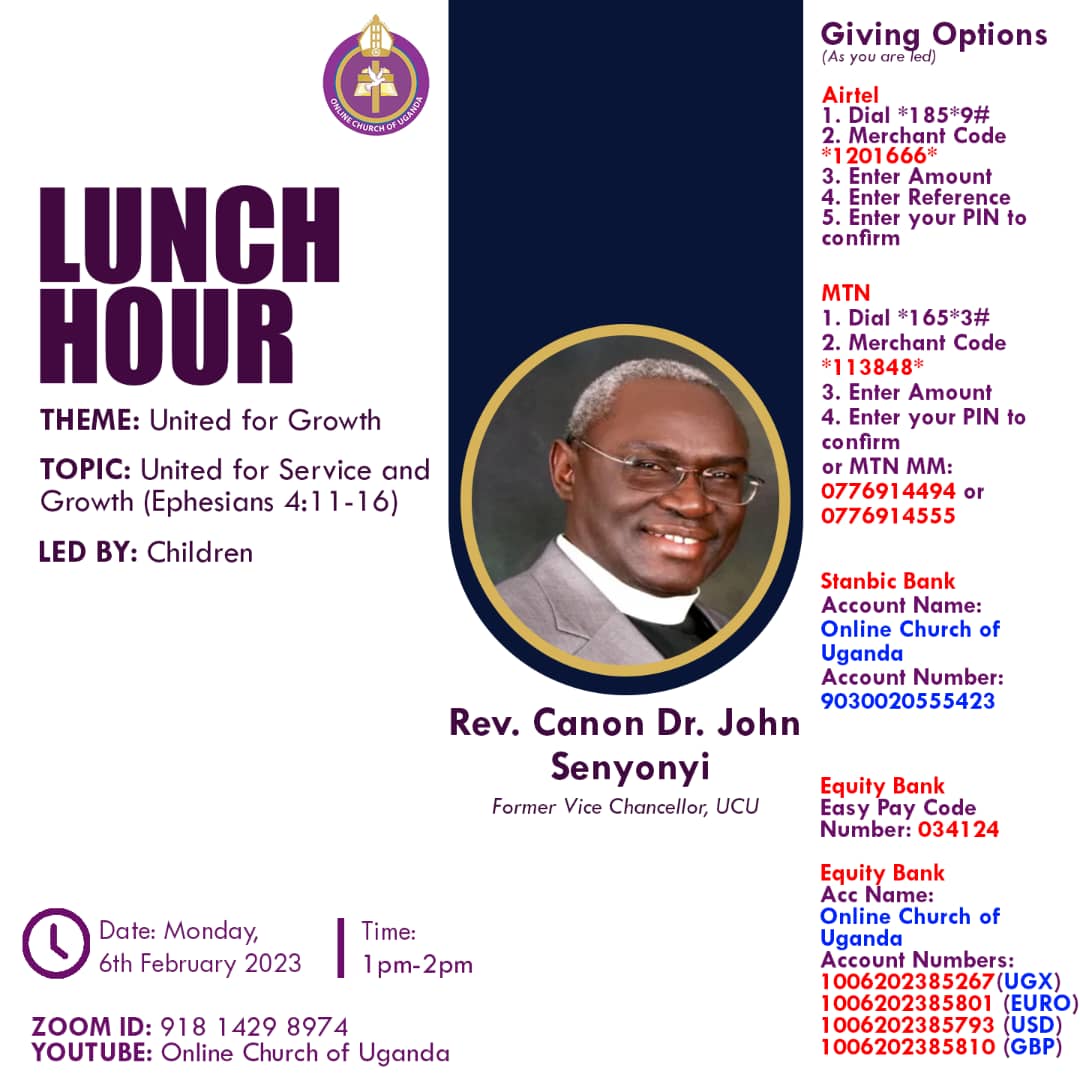 Rev. Canon Dr. John Senyonyi will be LIVE #LunchHour @Online_COU
Zoom in or follow on #OnlineCOU @YouTube channel. zoom.us/j/91814298974