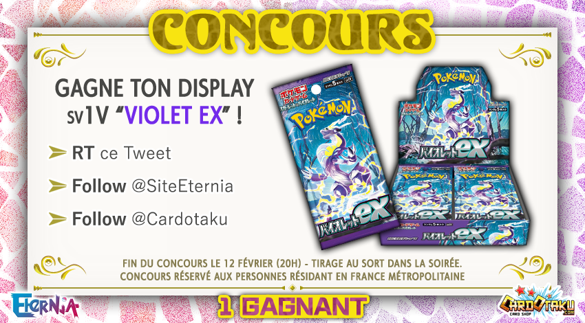 SiteEternia's tweet photo. #CONCOURS 🎁 Hey 👀 Gagne ton display « SCARLET &amp; VIOLET Expansion pack ｢VIOLET ex｣ » avec @cardotaku !

🔹 RT ce Tweet
🔹 Follow @SiteEternia et @cardotaku 

🗓️ TàS le 12/02 (20h)
🏆 1 gagnant
🌍 France Métropolitaine 

▶️https://t.co/gByhZ54odf
▶️Code promo : « ETERNIA5 » https://t.co/X5Hl7BmwxW