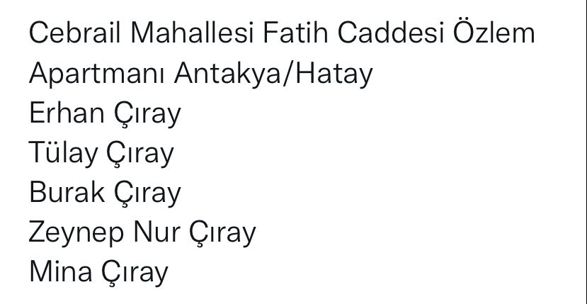 Arkadaşımız ve ailesine ulaşamıyoruz.