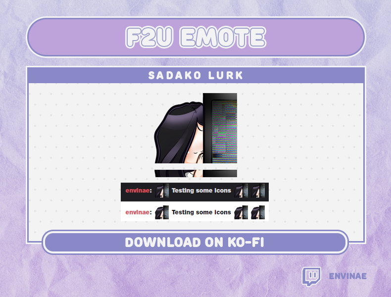 itsenvinae's tweet photo. 📺 NEW F2U EMOTE 📺
Once or twice a month, I will give you a free emote. 🌼For February, here is a Sadako lurk emote 🌸
Please, remember that even if it's free, CREDIT is REQUIRED 💗🙏
➡️Shop link: https://t.co/aEv2oHwVKR
#dbdemotes #dbd #emoteartist #emotes #dbd #twitch #sadako https://t.co/f6gd9ngz4p