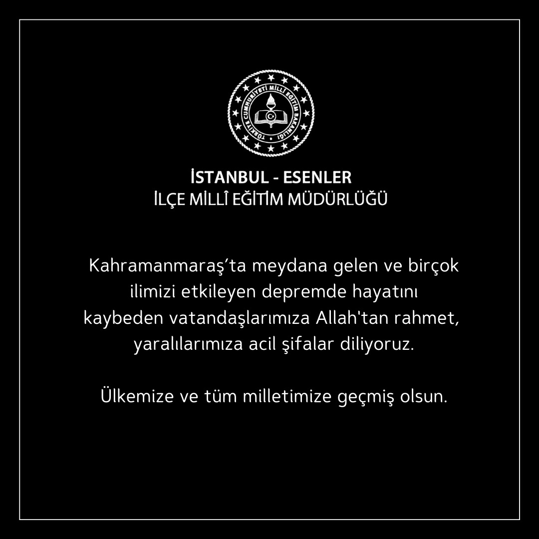 Kahramanmaraş’ta meydana gelen ve birçok ilimizi etkileyen depremde hayatını kaybeden vatandaşlarımıza Allah'tan rahmet, yaralılarımıza acil şifalar diliyoruz.

Ülkemize ve tüm milletimize geçmiş olsun.#deprem
🇹🇷🇹🇷🇹🇷
<a href="/tcmeb/">Millî Eğitim Bakanlığı</a> <a href="/memleventyazici/">Levent Yazıcı</a>
<a href="/istanbulilmem/">İstanbul İl Millî Eğitim Müdürlüğü</a> <a href="/mnaras/">M.Nurettin ARAS🇹🇷</a>