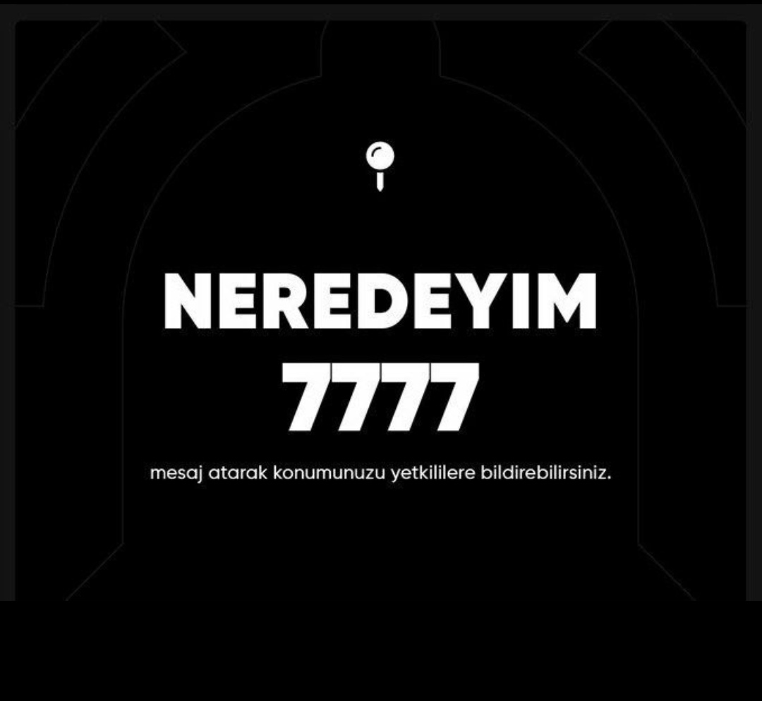 Tüm operatörlerden 'NEREDEYIM' yazıp 7777'ye mesaj atarak konumunuzu yetkililere bildirebilirsiniz.
#ACİL #Enkaz #ENKAZALTİNDAYİM #deprem #AHBAP