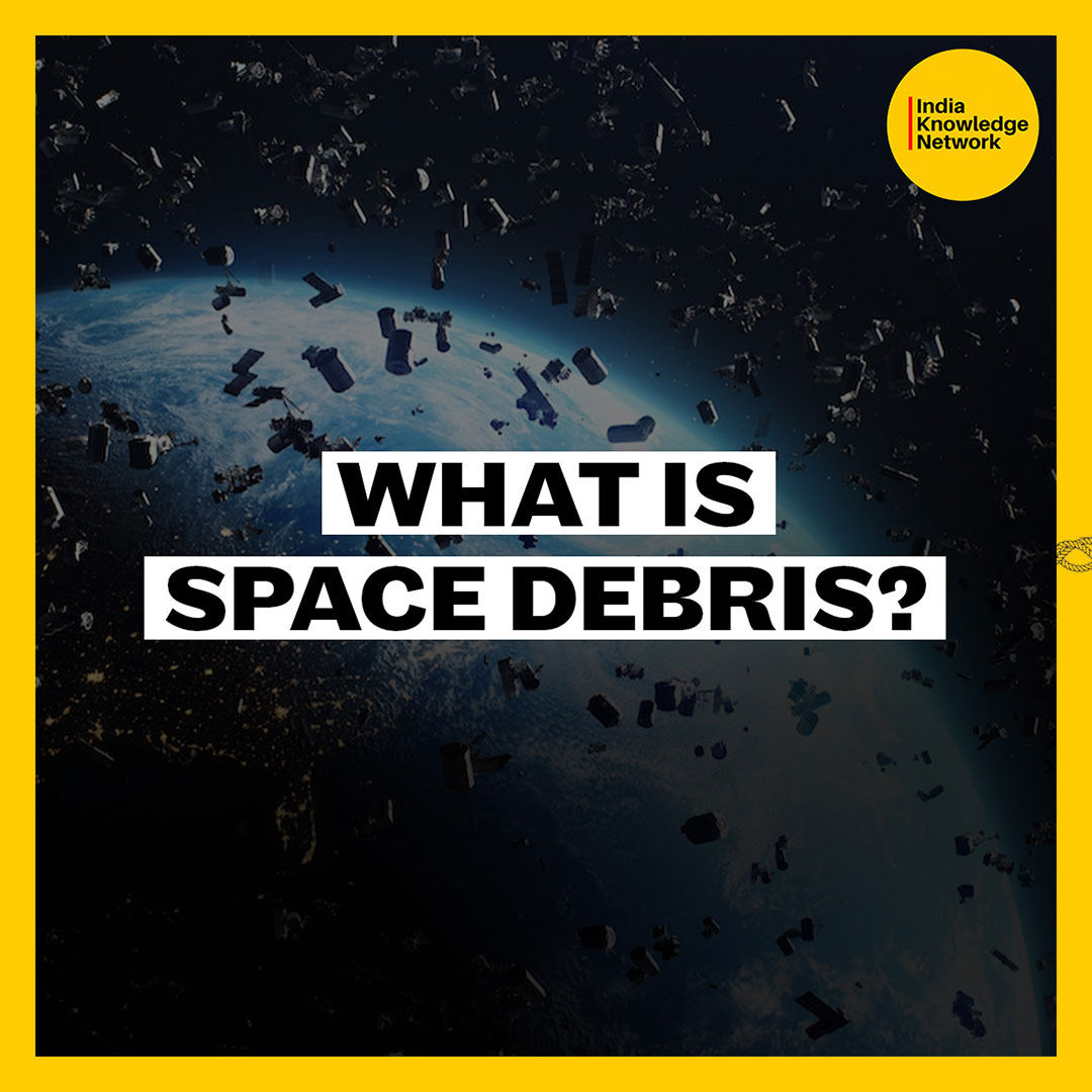 What is Space Debris?
#SpaceDebris #SpaceWaste #SpaceTrash #SpaceGarbage #SpaceJunk #SpacePollution #CosmicDebris #ISRO #NASA #Space #Earth #SolarSystem #News #LatestNews #TrendingNews #SpaceNews #IndiaKnowledgeNetwork #IKN 
Full Post on instagram.com/p/CoUOM4et_CH/