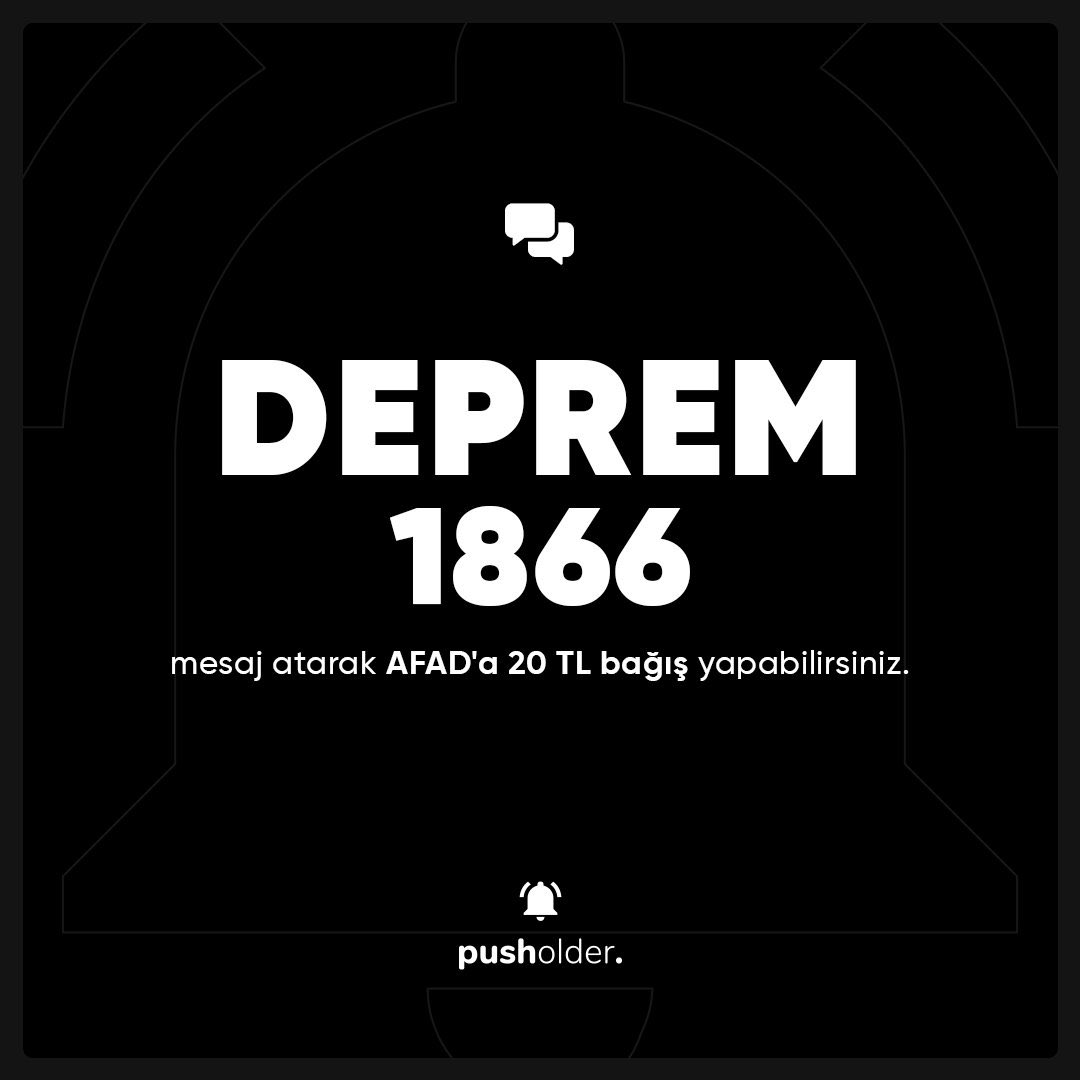 DEPREM yazıp 1866'ya mesaj atarak AFAD'a 20 TL bağışta bulunabilirsiniz.