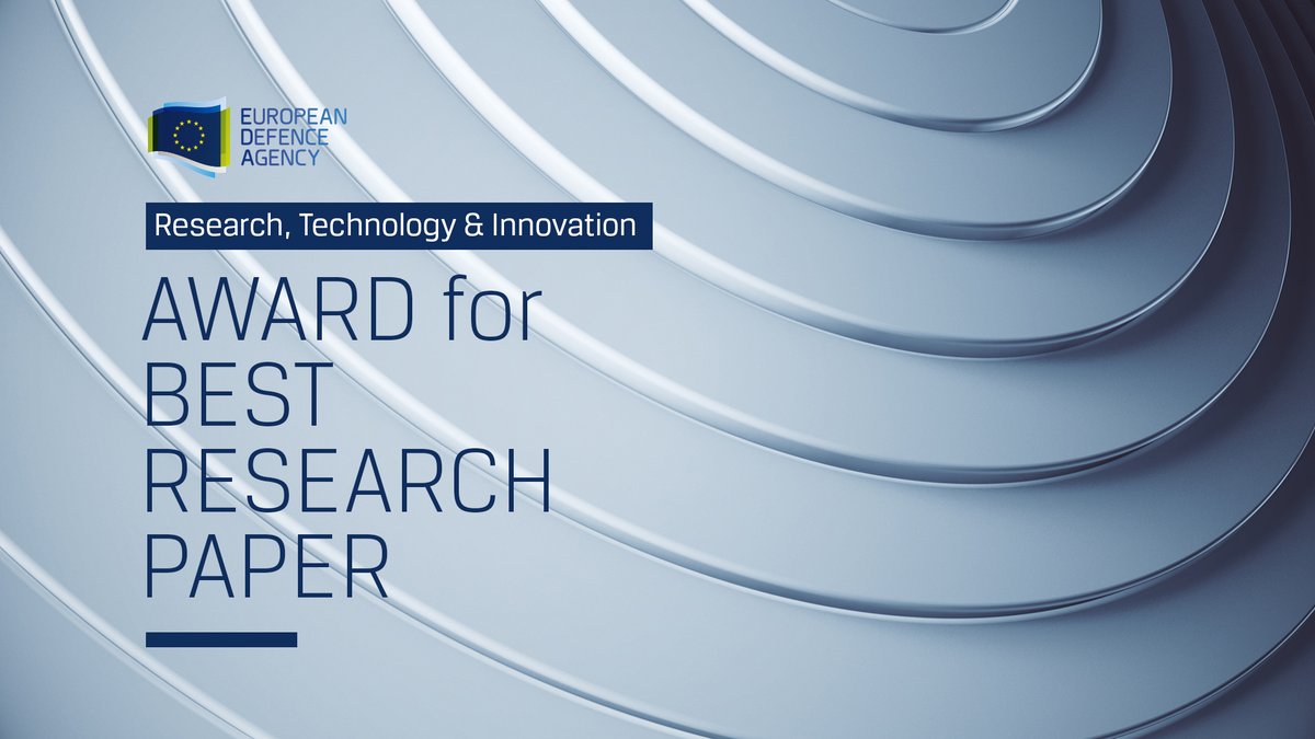 EUDefenceAgency's tweet photo. Call for applications for EDA's first Research, Technology, and #Innovation Papers Awards is open.

⌛️Apply by 2 April 
🏆€4,000
👉https://t.co/CpFjELslea

Contest will reward 3 defence-related papers covering technologies, processes &amp; applications for future #EUdefence https://t.co/f1pLDSjGHe