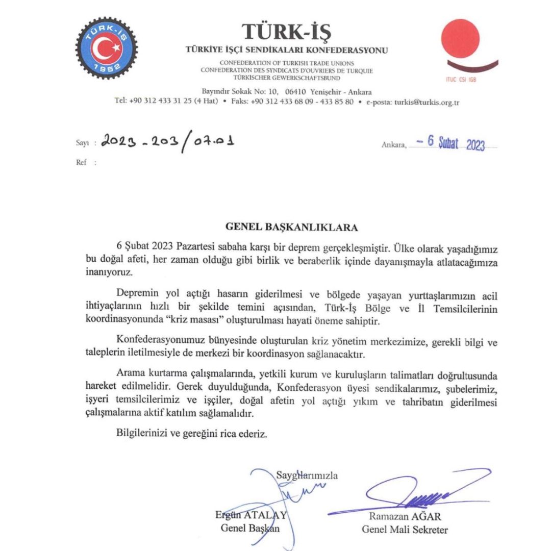 6 Şubat 2023 Pazartesi günü yaşanan doğal afet ile ilgili TÜRK-İŞ Genel Başkan’ınımız Sayın Ergün ATALAY’ın 2023-203/07.01 sayılı yazısı. #deprem #Kahramanmarasdeprem 

 <a href="/turkiskonf/">TÜRK-İŞ</a>