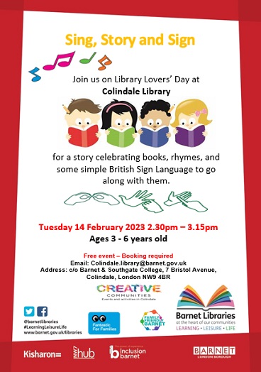 BarnetLibraries's tweet image. Join us at #ColindaleLibrary on 14 Feb at 2.30pm for Sing, Story and Sign. This free event includes some simple BSL for children aged 3–6. Booking required - ow.ly/Rygc50MJlsI
#CreativeCommunitiesColindale #LibraryLoversDay @BarnetCouncil @cct_colindale @InclusionBarnet