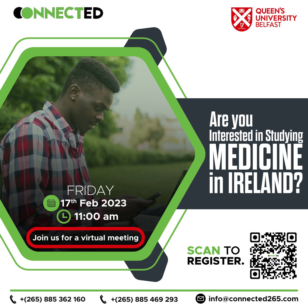 Vinstilo's tweet image. Are you interested in studying Medicine?  Pre register for a session with Queens University Belfast virtual session on 17th February 2023 at 11:00am
For more information contact ConnectEd on:
WhatsApp: +265 885 362 160/ 
+265 88 546 92 93, or
 Email us on: info@connected265.com