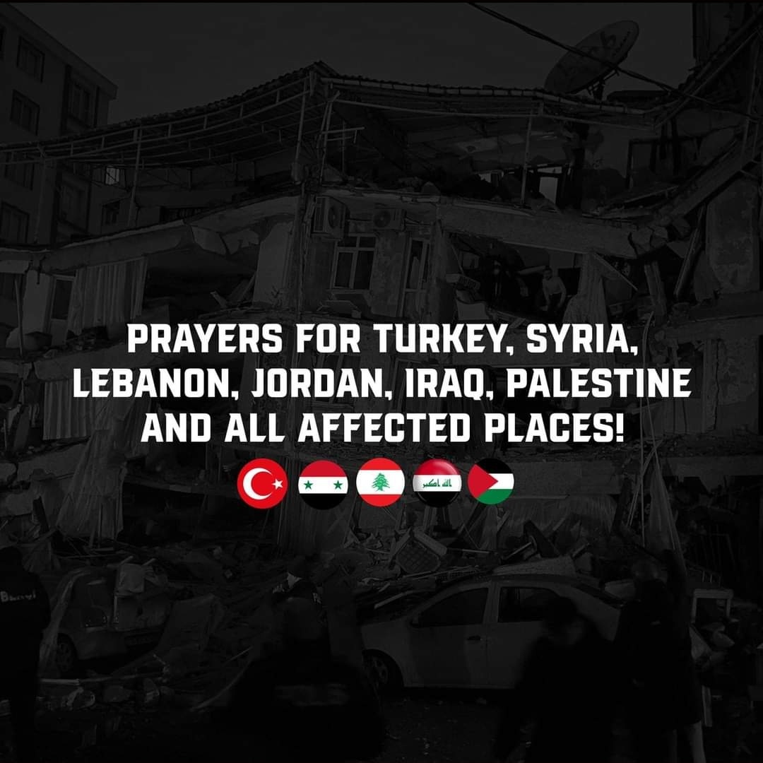 May Allah protect and give strength to the people of Turkey 🇹🇷 and Syria 🇸🇾 following the devastating earthquake. May Allah have mercy on the deceased and grant quick recovery to the injured.
#Turkey #زلزال #Syria #earthquake
#PrayForTurkey 
#PrayForSyria
#PrayForLebanon 🤲🏻