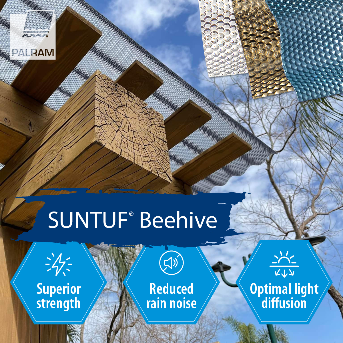 Get ready for a perfect home and outdoor roofing solution! 
SUNTUF Beehive impact resistant and lightweight panel features an innovative honeycomb design to reduce glare and optimize comfort.