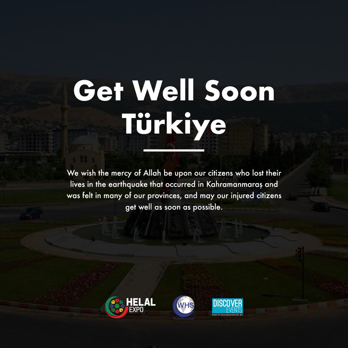 HalalSummit's tweet photo. #GetWellSoonTürkiye https://t.co/DrFTzVJChv