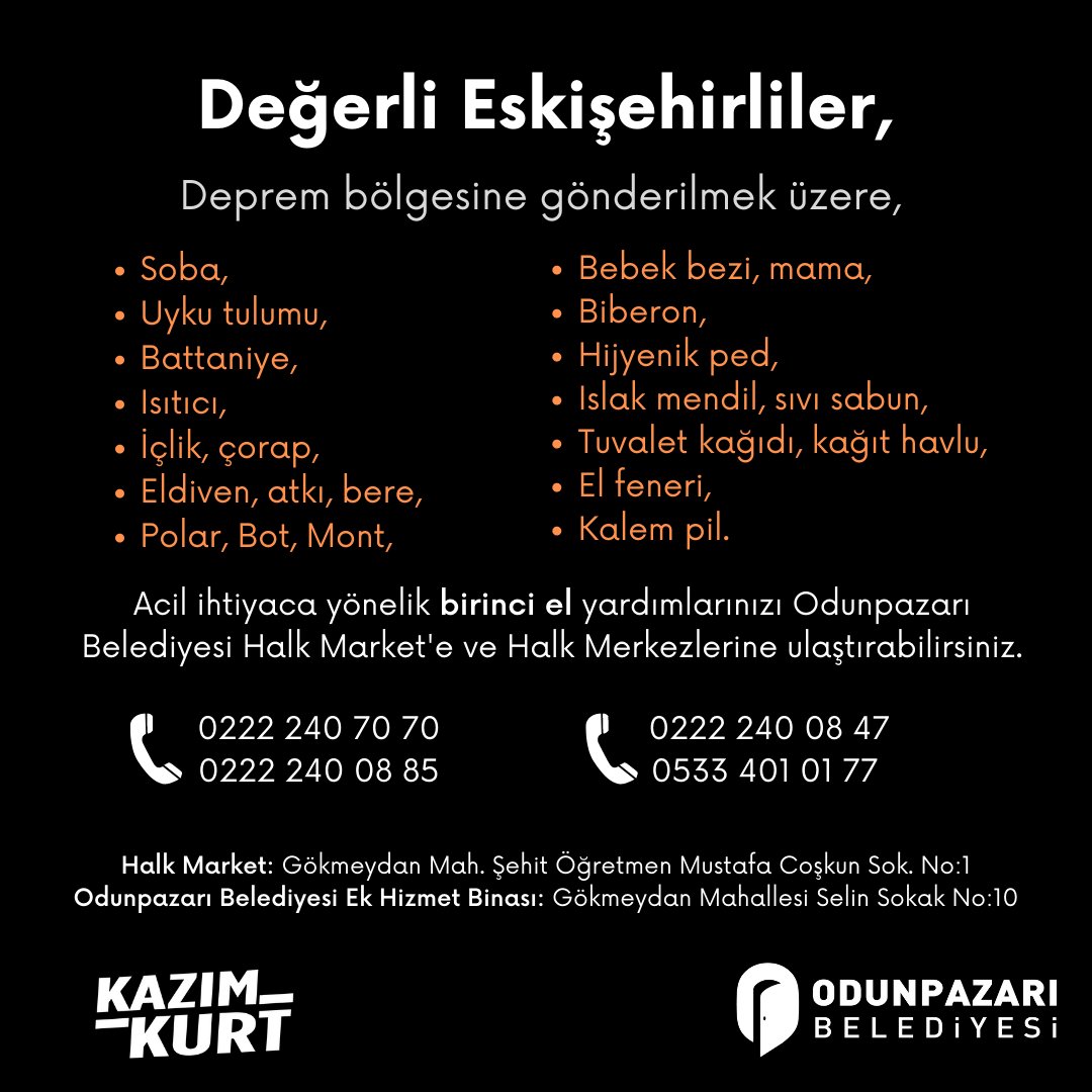 odunpazari's tweet photo. Değerli Eskişehirliler,

Deprem bölgesine gönderilmek üzere, listedeki acil ihtiyaca yönelik birinci el yardımlarınızı Odunpazarı Belediyesi Halk Market'e ve Halk Merkezlerine ulaştırabilirsiniz.

☎️ 0222 240 70 70
☎️0222 240 08 85
☎️0222 240 08 47
📞0533 401 01 77 https://t.co/OvNh7seyJf