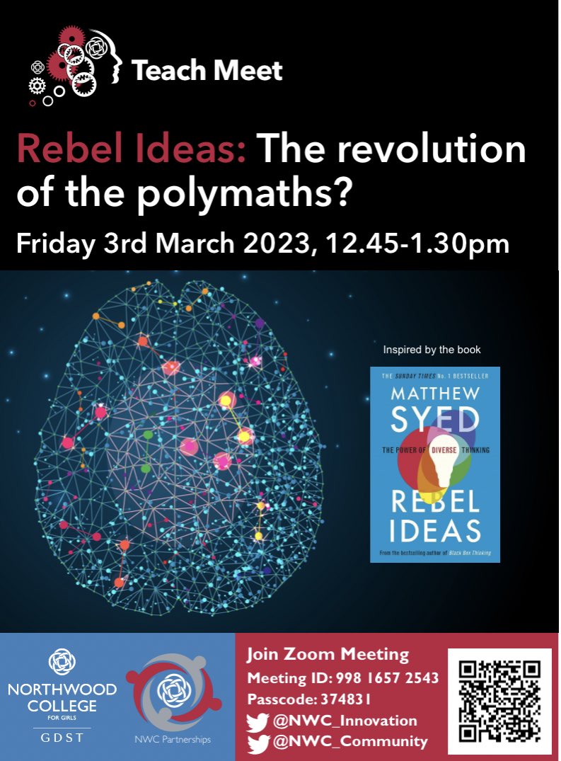 NWC_Community's tweet image. Date for your diary 📆 Friday 3 March. Do join @NWC_Innovation for our next Teach Meet. Rebel Ideas: The Revolution of the polymaths? #differentthinking #pioneersofchange #schoolstogether