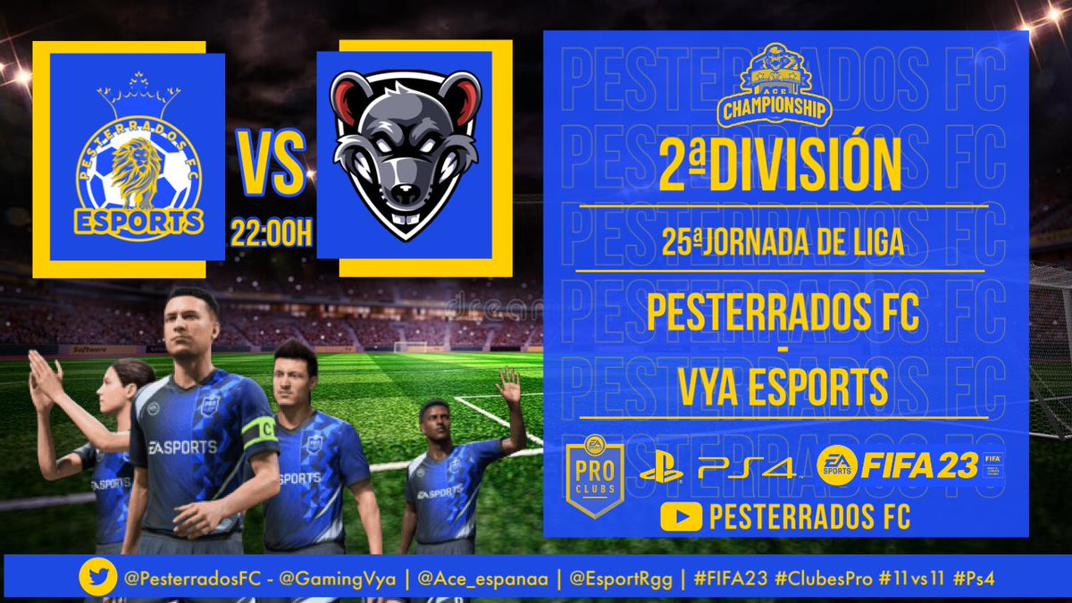 PesterradosFC's tweet photo. Competiciones para hoy:

🗓@Ace_espanaa | @EsportRgg /J25
🆚@GamingVya 
⏰ 22:00H

🗓@fecp_ps4 FSL /J10
🆚@LaBosconeta 
⏰22:20H

🗓@fve_fecp /J10
🆚@kaskagorriak 
⏰23:00H

Síguenos en 🔴DIRECTO a través de nuestro canal de YouTube:
📺PESTERRADOS FC

#ClubesPro #11vs11 #FIFA23 https://t.co/90EPTLIN7D