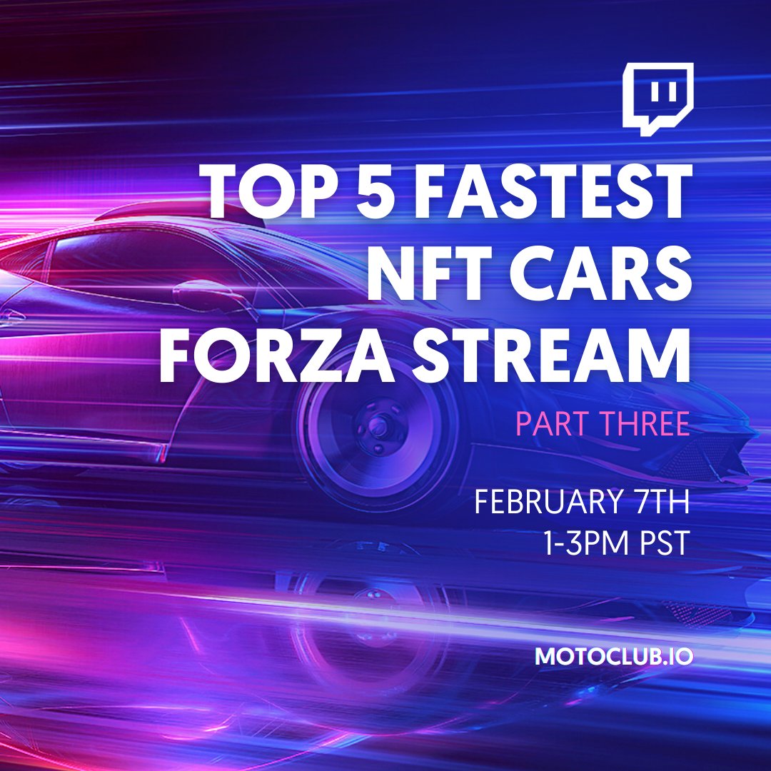 Back by popular demand, we've got PART THREE of the top 5 fastest NFT cars tomorrow on our Twitch stream! Tune in with Tyler, who will be racing and reviewing these vehicles at 1 pm PST 🔥

Click to join: twitch.tv/motoclubdigital

#twitch #gaming #stream #forza #nft #carenthusiast