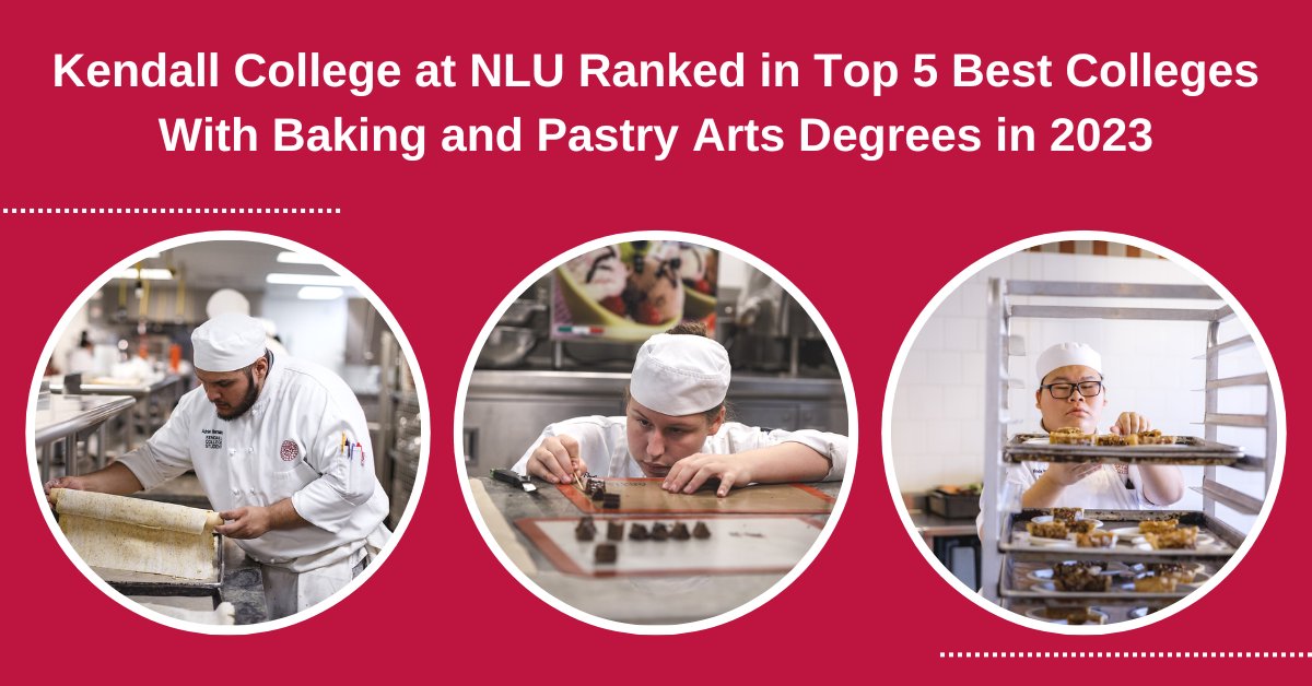 The Baking and Pastry program at Kendall College at <a href="/NationalLouisU/">National Louis University</a> was ranked in the Top 5 Best Colleges With Baking and Pastry Arts Degrees of 2023 by Best Universities!

Ranking: ow.ly/bSfW50MKI9A
Baking and Pastry program: ow.ly/YU5l50MKI9B