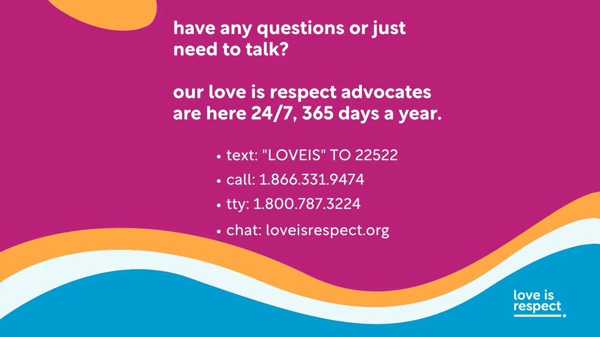 Did you know <a href="/loveisrespect/">love is respect</a> advocates are available 24/7? If you're a young person with relationship questions, consider reaching out if it's safe:

📱 txt LOVEIS to 22522
☎️ call 1-866-331-9474
🧏 TTY 1-800-787-3224
💬 chat @ LoveIsRespect.org 

#TDVAM #TDVAM23