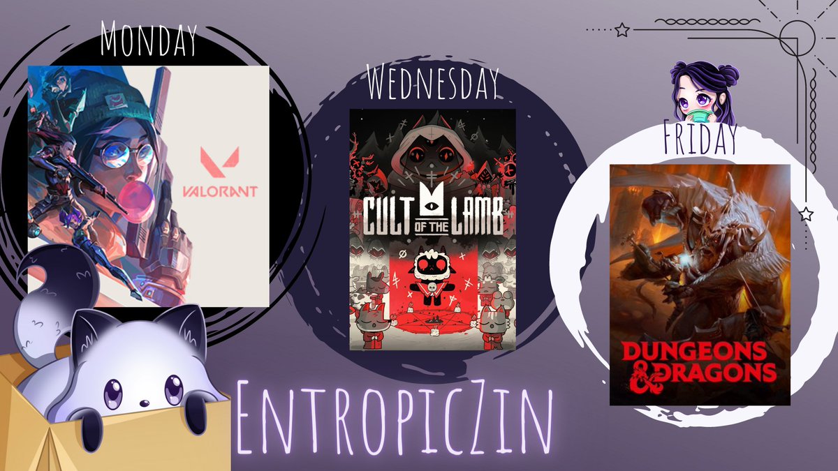 Twitch.tv/entropiczin schedule 💜