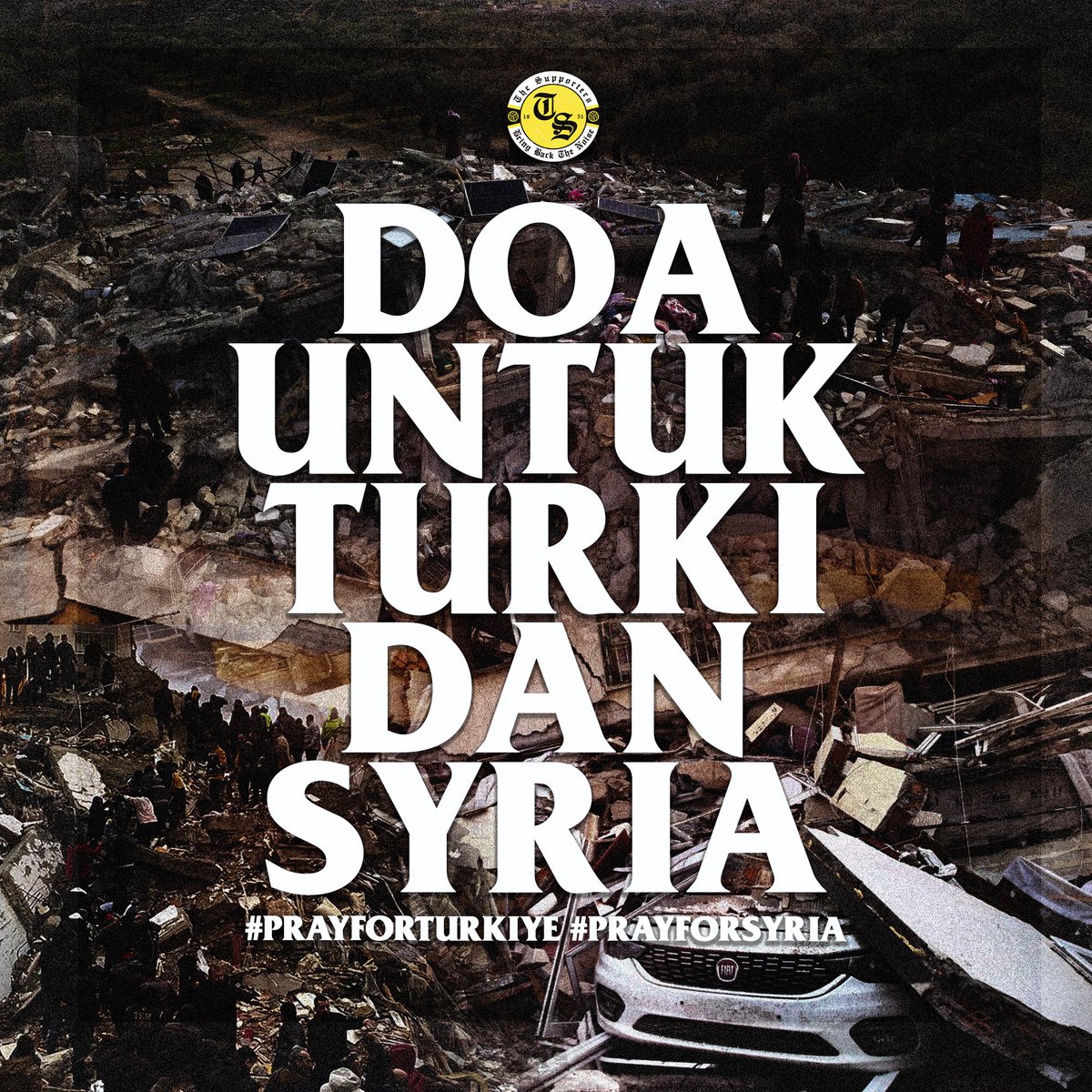 TheSupporters_'s tweet photo. DOA UNTUK TÜRKIYE &amp; SYRIA 🇹🇷🇸🇾🙏

Mari kita mendoakan saudara kita di sana agar mereka sentiasa diberi kekuatan, kesabaran serta dimudahkan untuk menghadapi ujian ini. Panjatkan doa buat mereka khususnya buat ahli keluarga mangsa yang terlibat.

#PrayForTürkiye #PrayForSyria https://t.co/JVRsNJFcVN