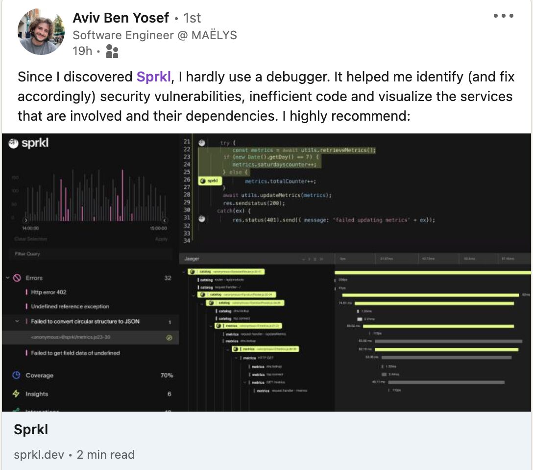 Who needs a debugger when you got <a href="/SprklDev/">Sprkl</a> Personal Observability!