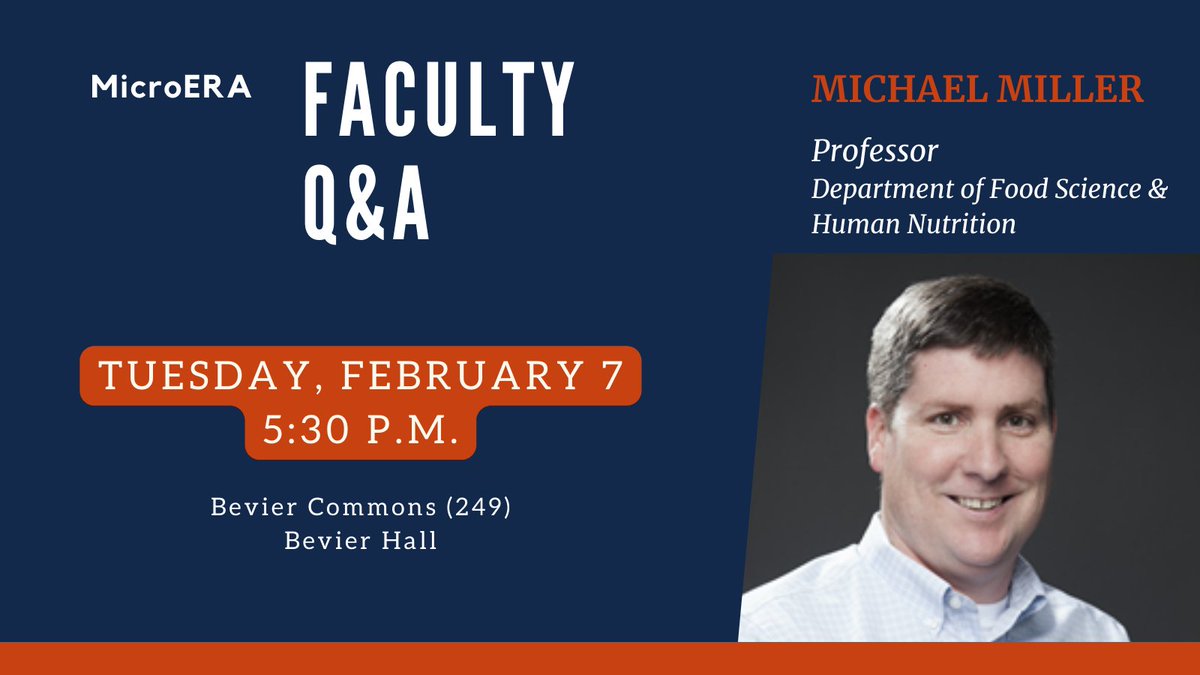 Tomorrow! Join MicroERA for Dr. Michael Miller's faculty Q&amp;A at 5:30 p.m. in Bevier 249. Dinner is provided!