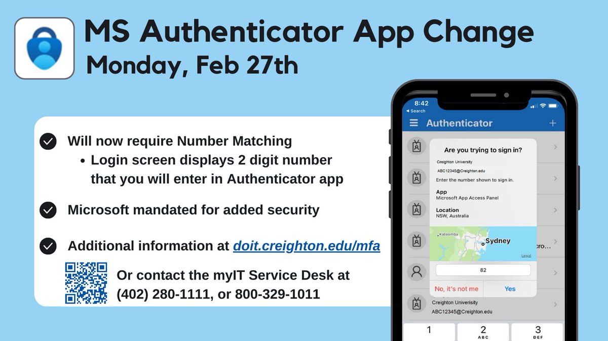 CreightonMyIT's tweet photo. Microsoft MFA Authenticator App Change 2/2/23. MS will make a security upgrade to Authenticator on mobile devices. Push Notifications will be replaced with Number Matching to prevent accidental approvals. It requires you to enter a 2-digit code from the login screen to your app. https://t.co/2843UzmEx0