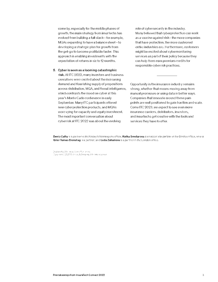 This past October, more than 8,000 insurance carriers, distributors, investors and insurtechs gathered in Las Vegas for InsureTech Connect 2022. Attached are the key takeaways from the event and how tech is shaping the insurance industry this year!