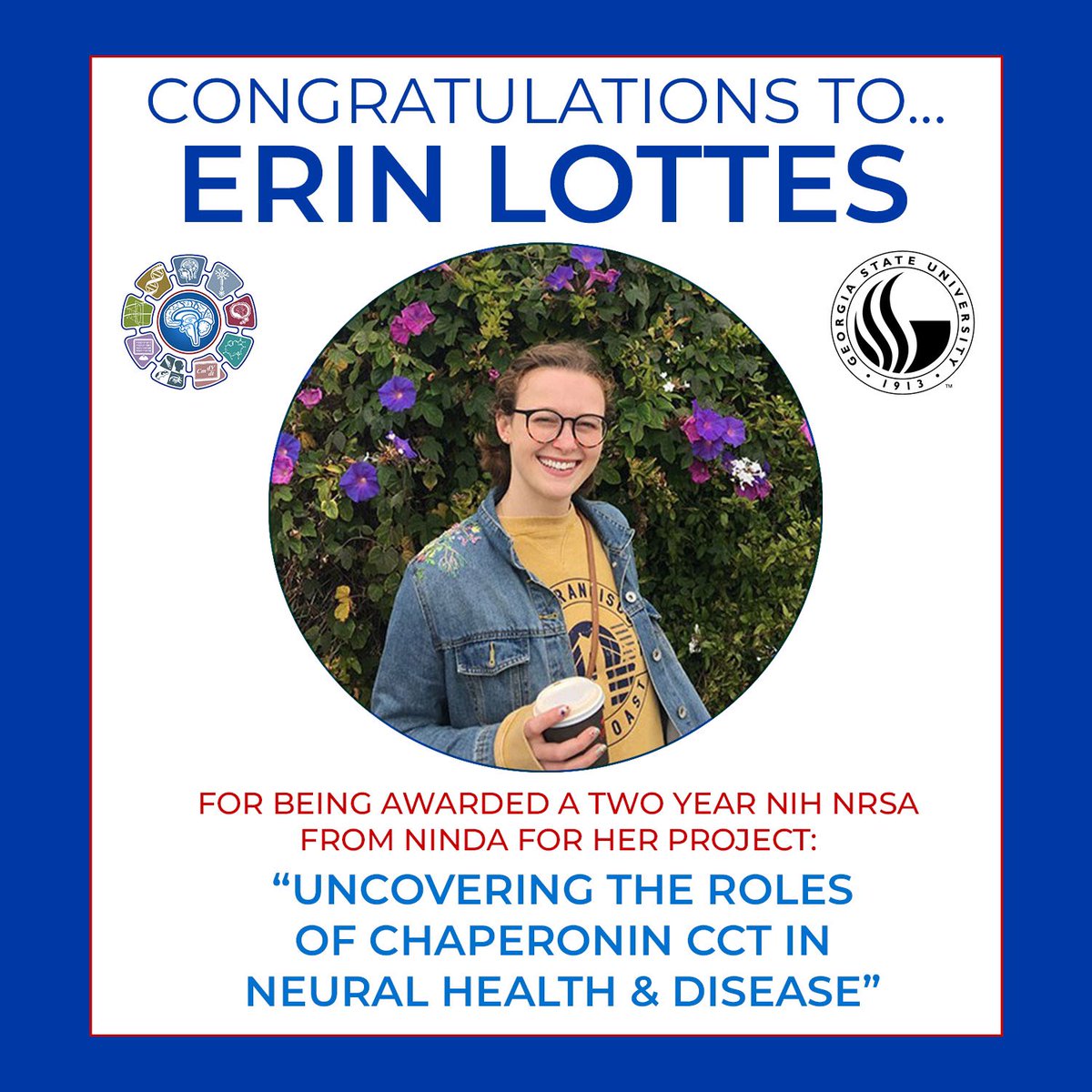 GSUBnB's tweet photo. Congratulations to B&amp;B Neuroscience fellow @ErinLottes for being awarded a 2 year NIH NRSA from NINDS for her project “Uncovering the roles of chaperonin CCT in Neural Health and Disease”. https://t.co/BiEeMAKNH8