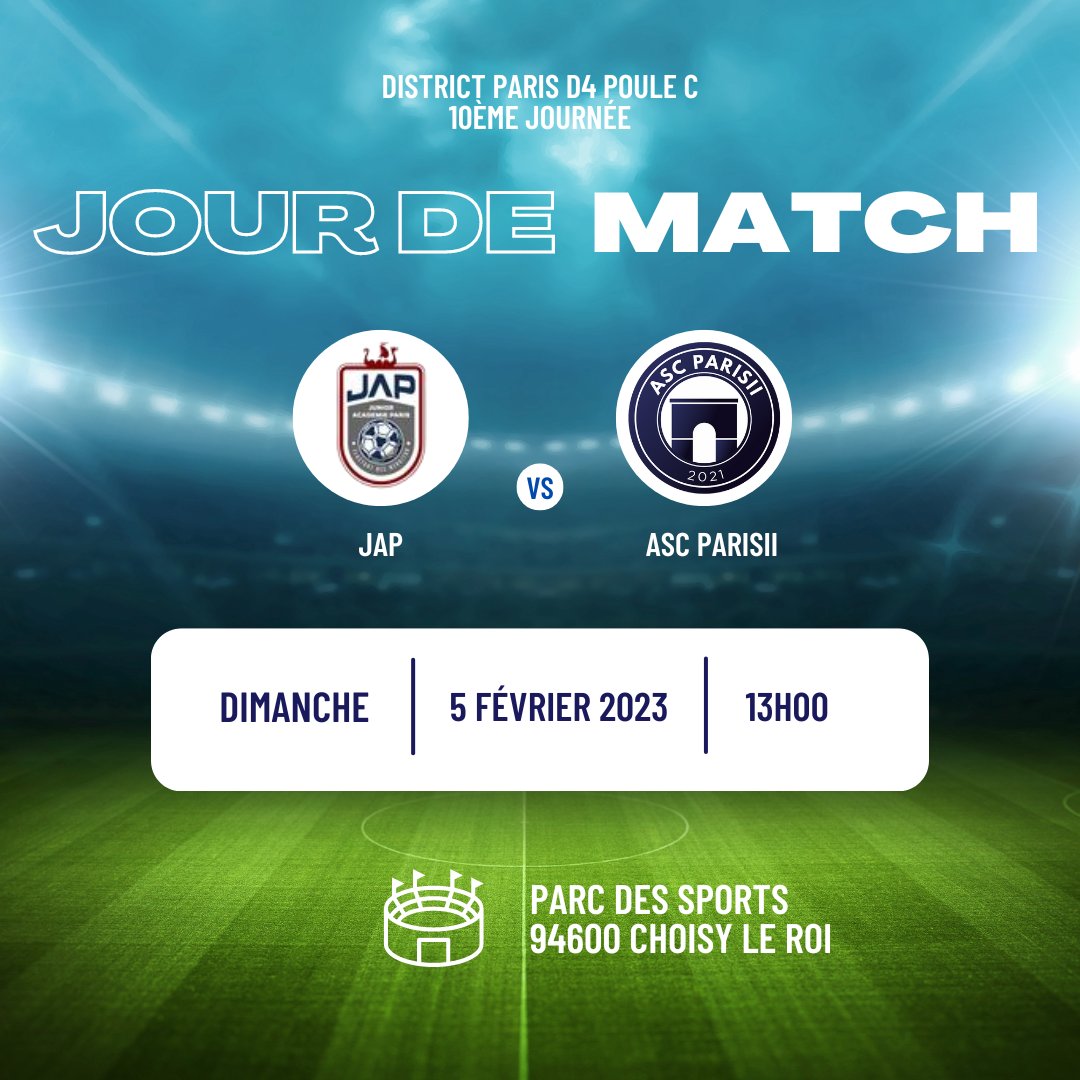 Jour de match !
L'ASC Parisii se déplace à Jeunesse Académie Paris pour le compte de
la 10ème journée District de Paris de Football
Allez Parisii !