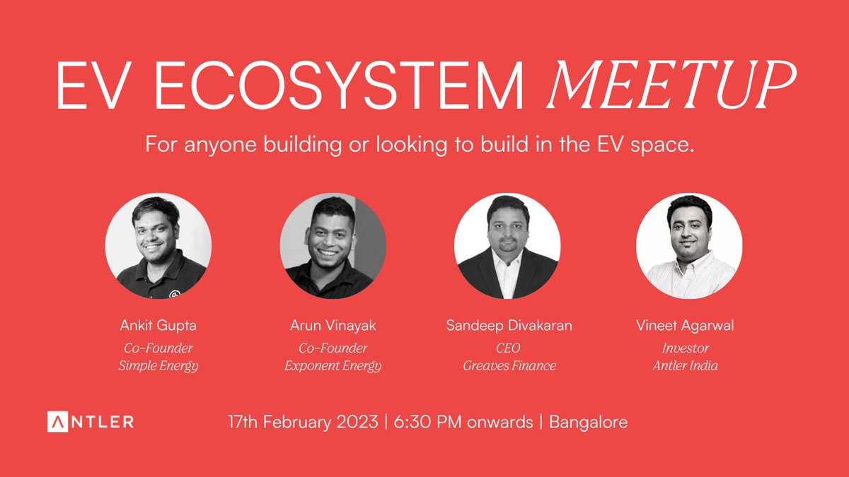 AntlerIndia's tweet photo. ⚡️We're bringing together builders, founders, and investors for an invite-only #EV meetup⚡️

Join us to discuss 
- Critical developments across the EV stack 
- Opportunities for entrepreneurs and startups in EV mobility 

📅 17th Feb

Save your spot 👉 https://t.co/FdaIUJctuI https://t.co/AsOGaheJBD