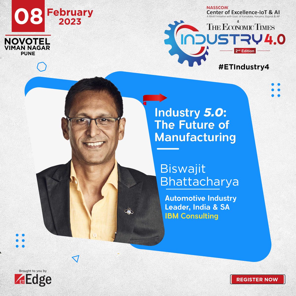 ET_Edge's tweet photo. #ETIndustry4 | BiswajitBhattacharya, Automotive Industry Leader, India &amp; SA, @ibm_in @IBM @ibmconsulting  will share his valuable insights on “Industry 5.0: The Future of Manufacturing”. Don’t miss out. https://t.co/BiZ3ZQzf1F