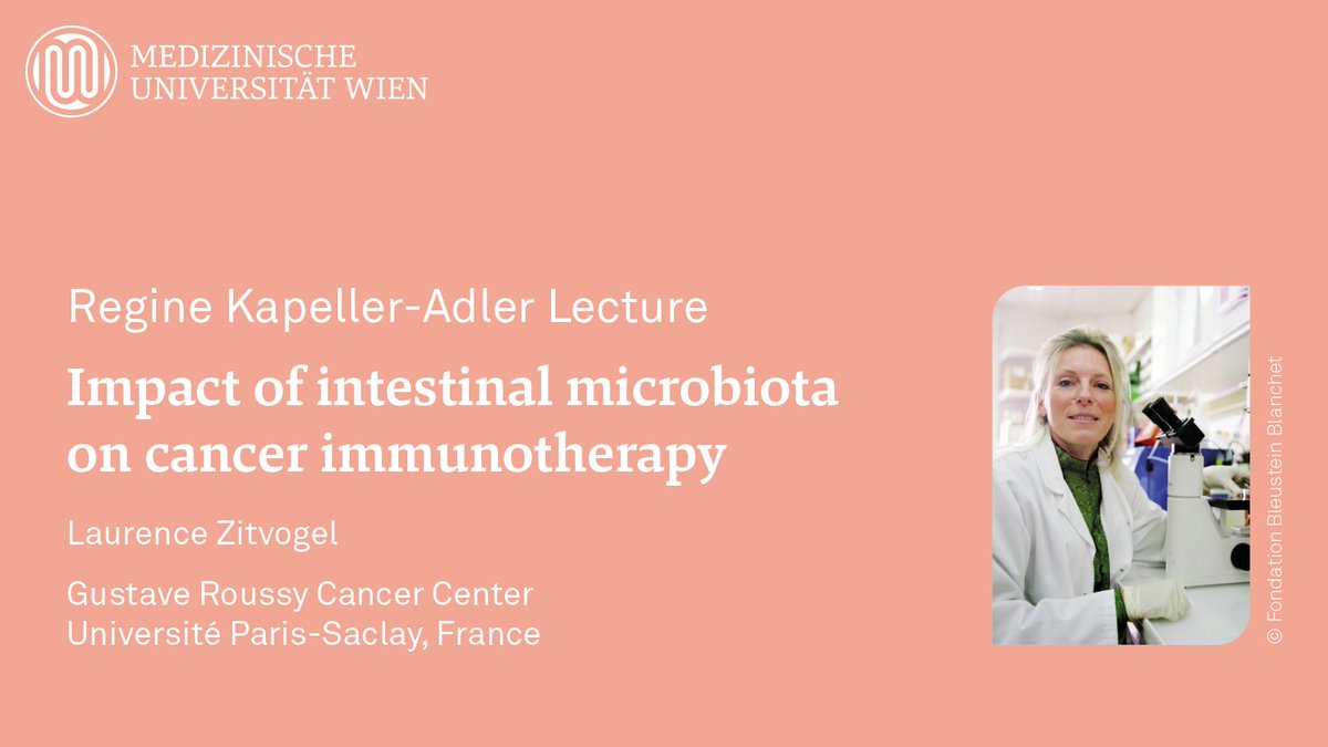 MedUni_Wien's tweet photo. #Tumorimmunologie, #Immuntherapie und #Mikrobiom: Laurence Zitvogel vom @gustaveroussy #Cancer Center gibt am 16.02. Einblicke in ihre Forschung. Melden Sie sich noch bis zum 9.02. zur Regine Kapeller-Adler Lecture des vfwf an! Alle Details ➡️ https://t.co/kAQuHoI9Gh https://t.co/tqYfdjZP2W