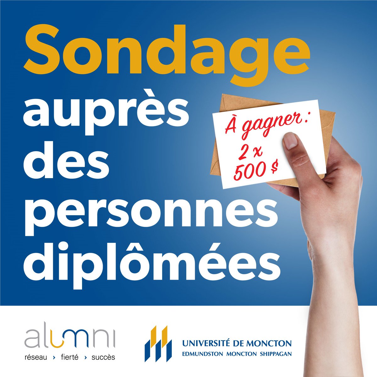 lalUMniumoncton's tweet photo. Courez la chance de remporter l’un de nos 2 prix de 500 $ 💰🤑💰 en participant à notre Sondage auprès des personnes diplômées de l’Université de Moncton! 

Pour participer, vérifiez votre boîte courriel et repérez le message envoyé par lalumni@advanis.net https://t.co/AiIjLOCbrh