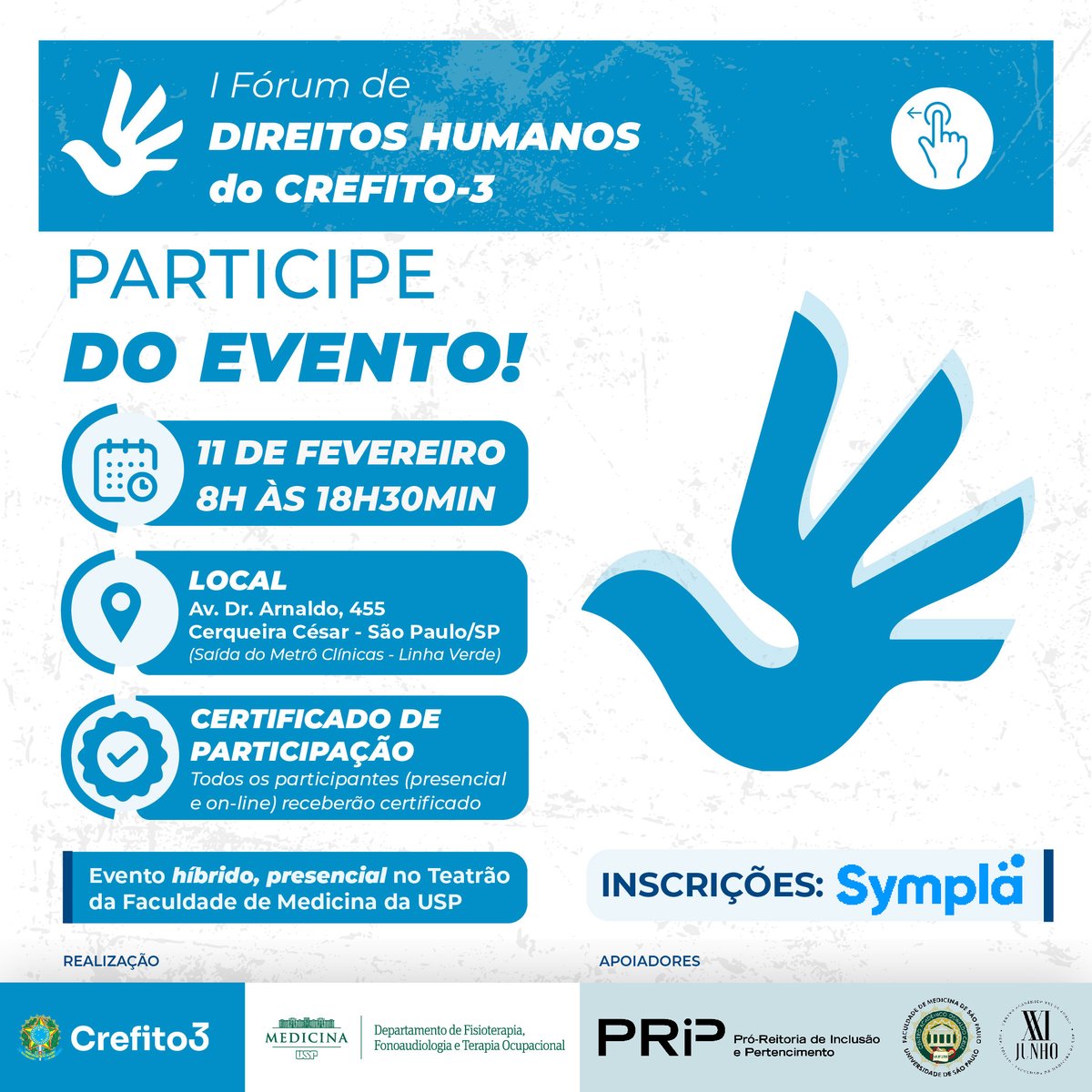 FMUSPoficial's tweet photo. I Fórum de Direitos Humanos do @crefito_3
Dia 11 de fevereiro, das 8h às 18h30, no Teatro da FMUSP.
Informações em: https://t.co/Cnmy0Fw0dS
#FMUSP #FMUSPOficial #MedicinaUSP #CREFITO https://t.co/gVxKQUJyIb