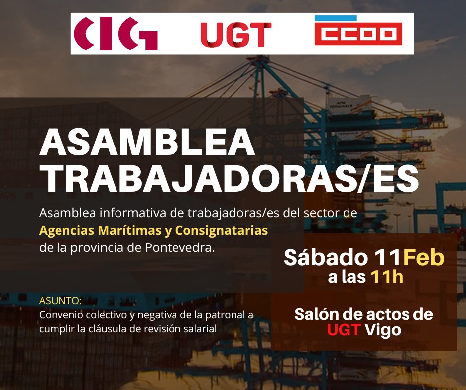 Este sábado, 11 de febrero, a las 11h en el salón de actos de <a href="/UGTVigo/">UGT Vigo</a> , ASAMBLEA DE TRABAJADORAS/ES de #AgenciasMarítimas y #Consignatarias de la provincia por el conflicto con la patronal. TE ESPERAMOS!!