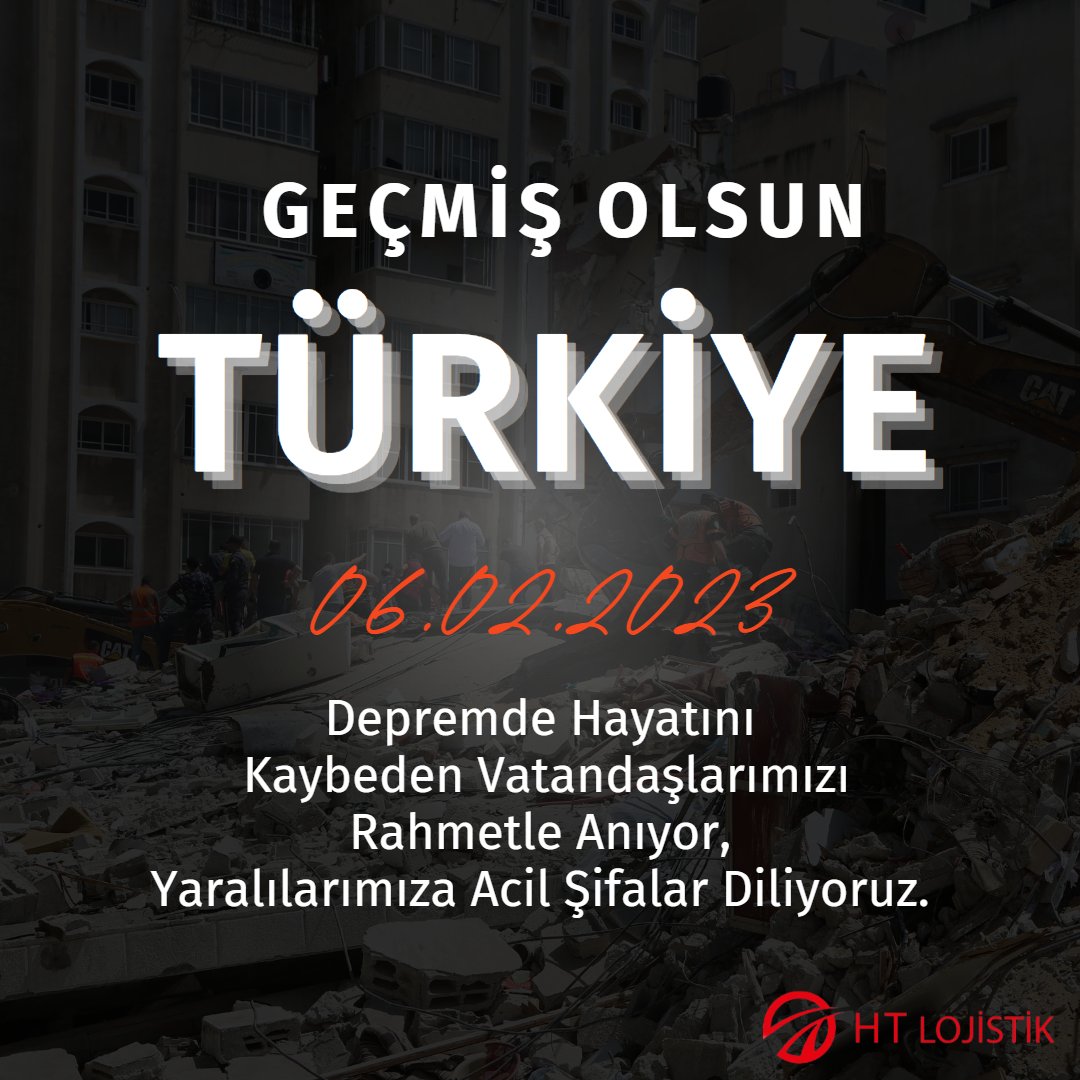 Geçmiş olsun Türkiye...

#HTlojistik #deprem