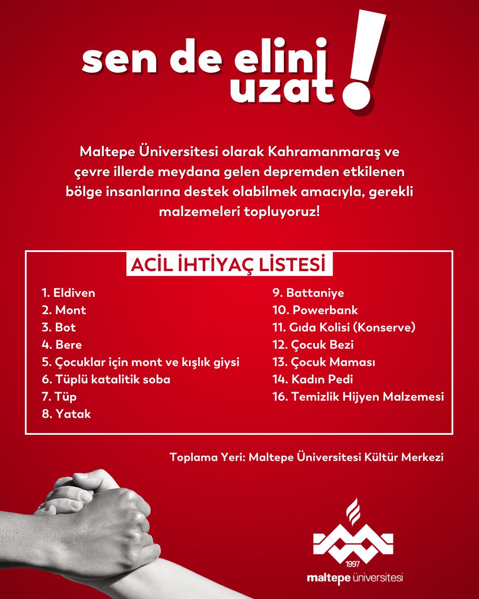 Sen de elini uzat❗
Maltepe Üniversitesi olarak Kahramanmaraş ve çevre illerde meydana gelen depremden etkilenen bölge insanlarına destek olabilmek amacıyla, gerekli malzemeleri topluyoruz!
