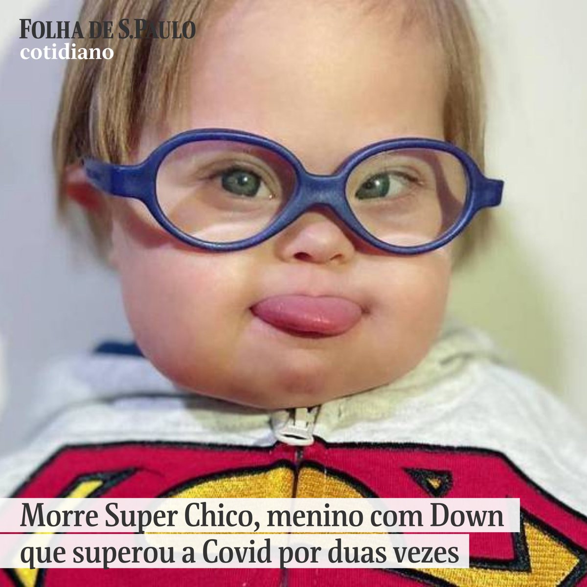 folha's tweet photo. Morre Super Chico, menino com Down que superou a Covid por duas vezes. Garoto tinha 6 anos e acumulou milhares de fãs nas redes sociais. Leia em https://t.co/3AKS1uN2nY |📱Assine a Folha, um jornal a serviço do Brasil:  https://t.co/JDwm53SKJb https://t.co/yrcZea19fv