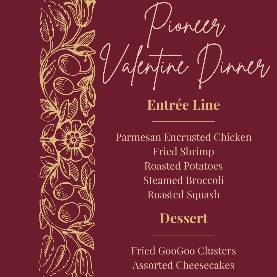 WelchDining's tweet photo. Pioneer Valentine Premium Dinner on February 14th https://t.co/sTL8yCmMLg