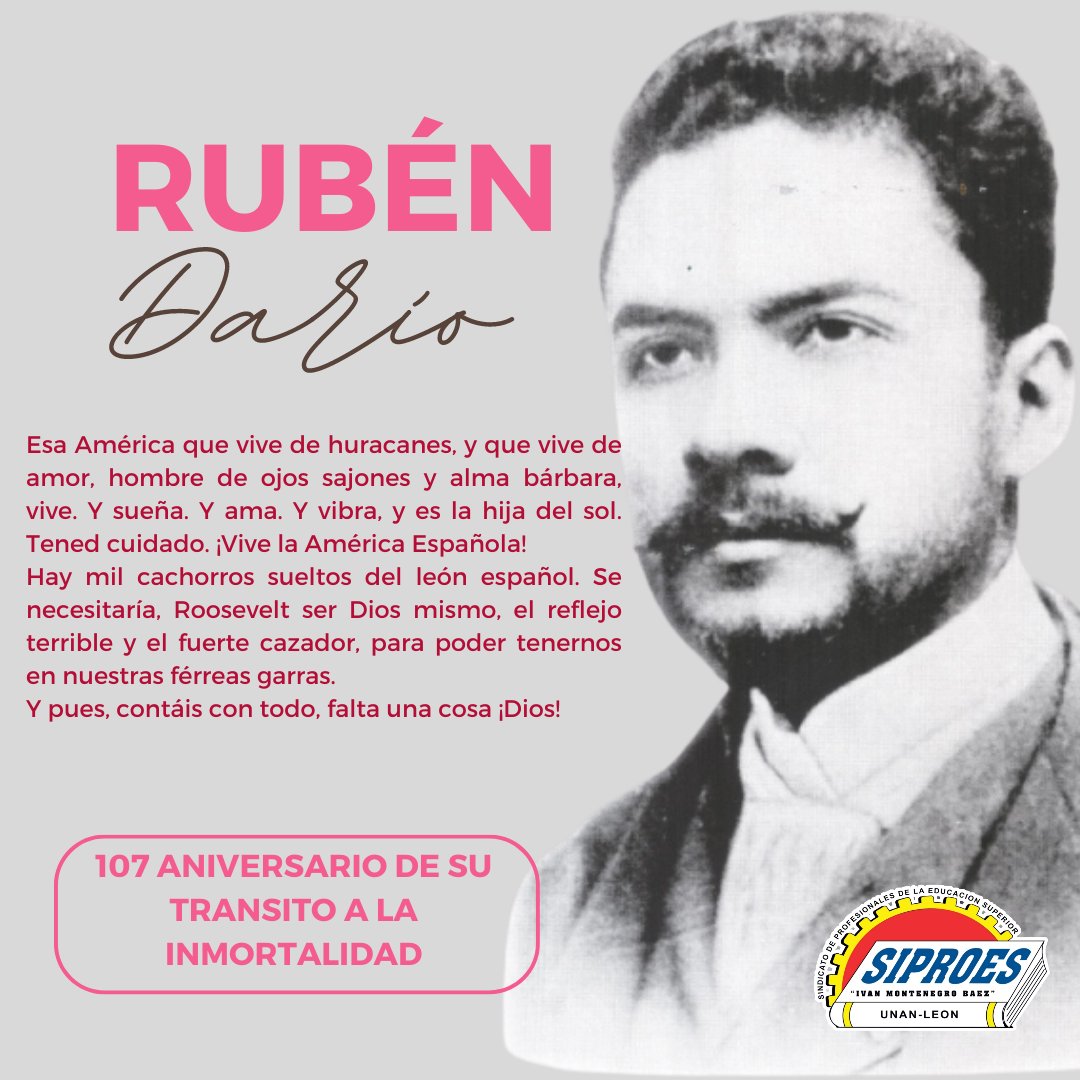 Hoy, a 107 años de su paso a la inmortalidad, rendimos homenaje a Rubén Darío, príncipe de las letras castellanas y prócer de la independencia cultural 
#LeonRevolucion 
#MásVictoriasPuebloPresidente 
#211añosUNANLeón