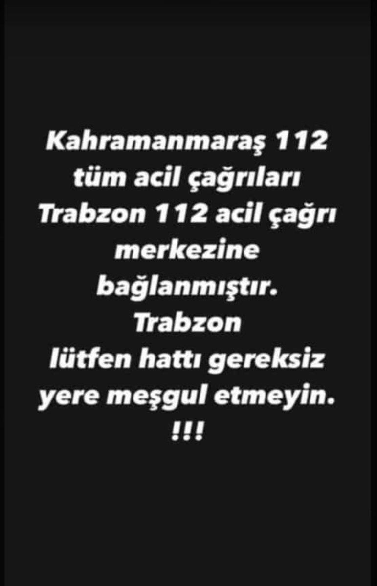 #Trabzon lütfen gereksiz aramalardan kaçınalım!!!