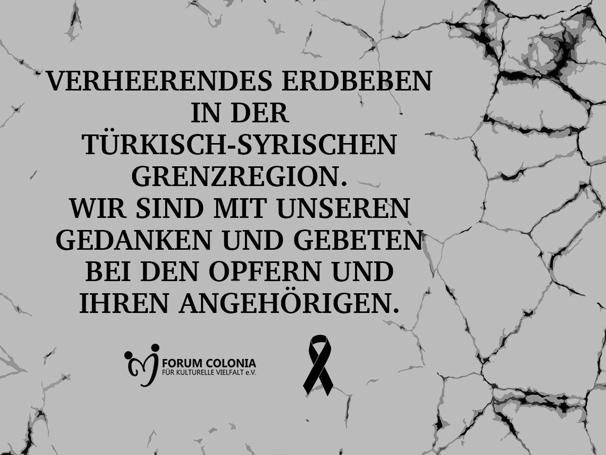 forumcolonia's tweet photo. Mit großer Bestürzung verfolgen wir die Lage nach dem #Erdbeben in der türkisch-syrischen Grenzregion.

Wir trauern mit den Angehörigen und bangen mit den Verschütteten. Wir beten, dass sie Kraft in dieser schwierigen Zeit haben.
•
•
•
#earthquake #erdbeben #türkei #syrien https://t.co/ihb7hYAZ1K