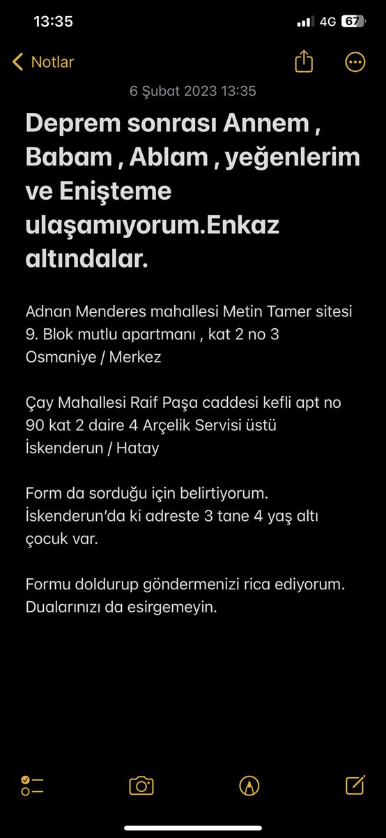 Aileme ulaşamıyorum.Osmaniye de ki adreste 2 , İskenderundaki adreste 5 kişi enkaz altında. Bu formu doldurur musunuz ?  docs.google.com/forms/d/e/1FAI…
