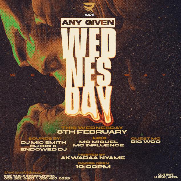 raveaccra's tweet photo. We're bringing the vibes ๐ @AKWADAA_NYAME hosts #AnyGivenWednesday ๐ฅ๐ฅalong with guest Mc @Berimaseanbillz ๐ our in-house MCs @mcmiguelgh & Influence ๐ค Sounds ๐ถ by @DjMicSmith @YoBigK & @Endwd_DJ โก๏ธโก๏ธ it will be epic ๐ฅ๐ฅ #ClubRave cc: @billisdifferent @accraeventsgh https://t.co/2DdXPRwEaA