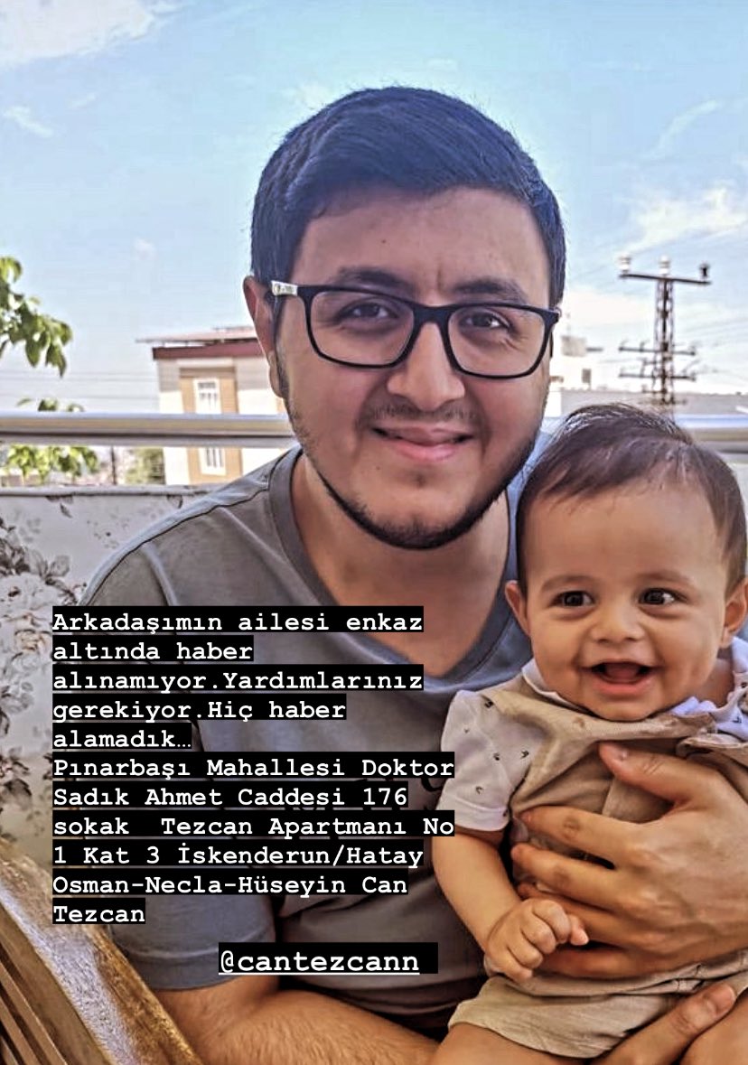 Mert_Oktemm's tweet photo. Arkadaşımın ailesi enkaz altında haber alınamıyor. Çok Acil Yardım gerekiyor ! 

Pınarbaşı Mahallesi Doktor Sadık Ahmet Caddesi 176 sokak  Tezcan Apartmanı No 1 Kat 3 İskenderun/Hatay
Osman-Necla-Hüseyin Can Tezcan https://t.co/QwX15Zm9j2