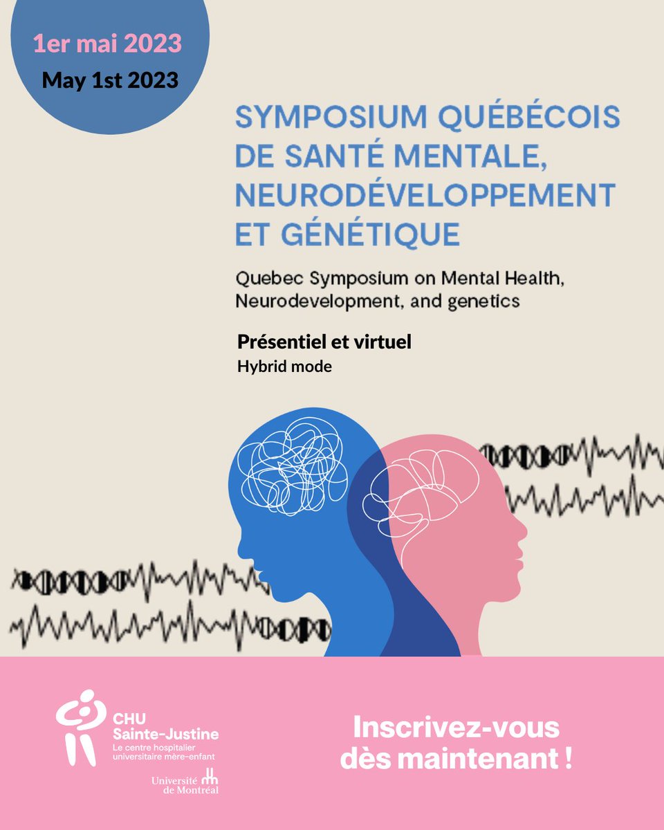 CongresCHUSJ's tweet photo. Ne manquez pas le 1er Symposium québécois de santé mentale, neurodéveloppement et génétique qui aura lieu le 1er mai 2023 en présentiel au CHU Sainte-Justine et en virtuel. 

Pour tout savoir 👇👇👇https://t.co/fsWWD7AheF https://t.co/o1cuXZC79d
