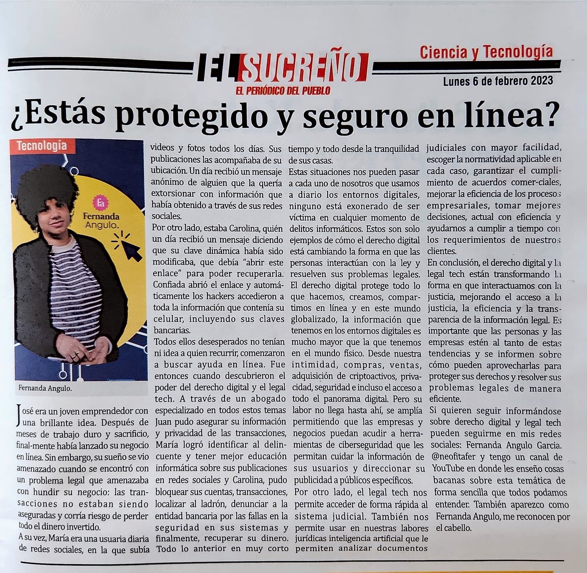 A todo nos han pasado chascos #tecnológicos que no sabemos como lidiar. Pero gracias al #DerechoDigital y #legaltech nos podemos sentir más seguros en #línea. Les comparto mi columna en el periódico departamental. Espero sea de su gusto.  #derechodigital #seguridad #privacidad