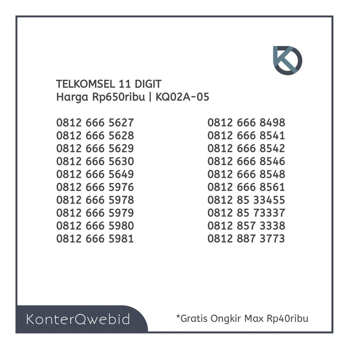KonterQwebid's tweet photo. TELKOMSEL 11 DIGIT
Minat ???

Info &amp; Pemesanan :
- Telp/WA : +62816333214
   (a.n KonterQwebid)

--- Terimakasih ---
 #telkomsel11digit #simpati11digit https://t.co/2tvDYOuycD