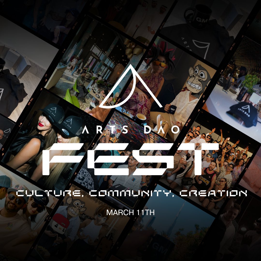 Arts DAO Fest 🇦🇪 

We’re celebrating Community, Culture and Creation on the 11th of March!

Stay tuned 🔔
